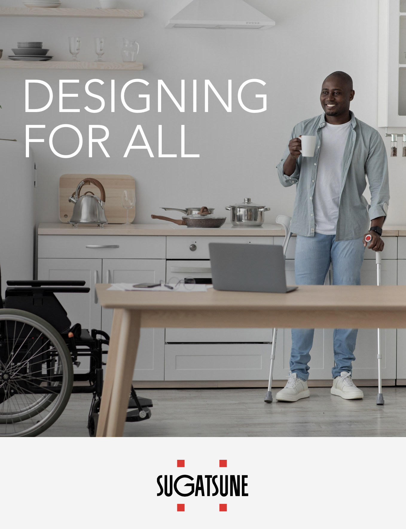 Design for All: Universal Design